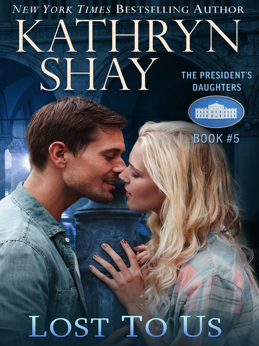Title details for Lost to Us by Kathryn Shay - Available